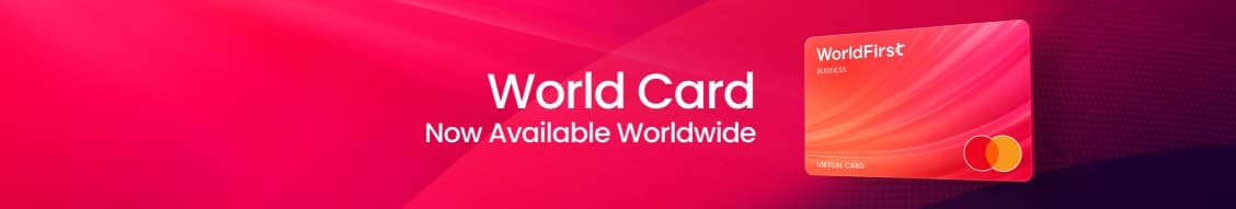 WorldFirst international payments platform — send money globally with competitive rates